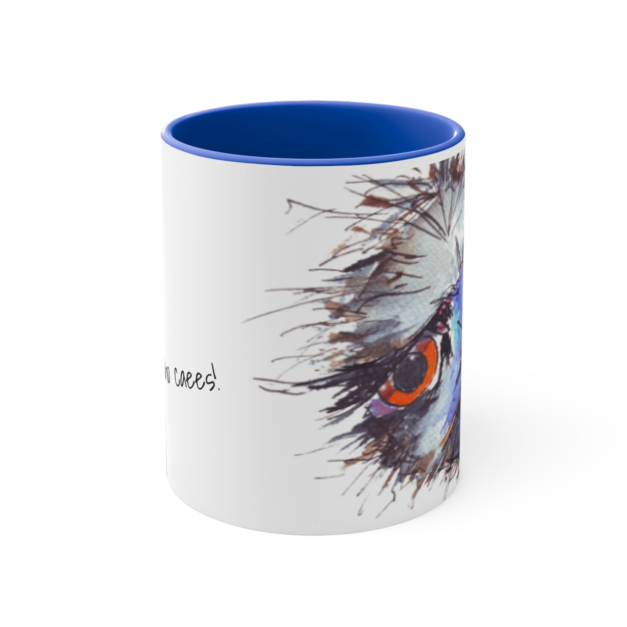 Tell Someone who Cares - Mug